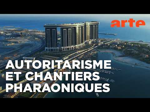 Sissi, nouveau pharaon d’Égypte | Documentaire | ARTE