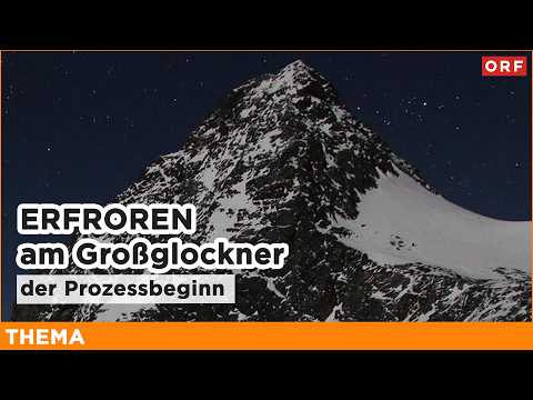 Erfroren am Großglockner – der Prozessbeginn | Thema 09.02.2026