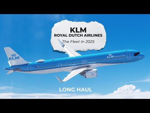 Waiting For The Airbus A350: The KLM Fleet In 2025
