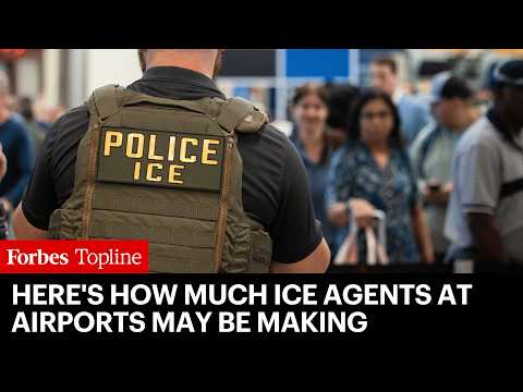 Here's How Much ICE Agents At Airports May Be Making As TSA Goes Unpaid