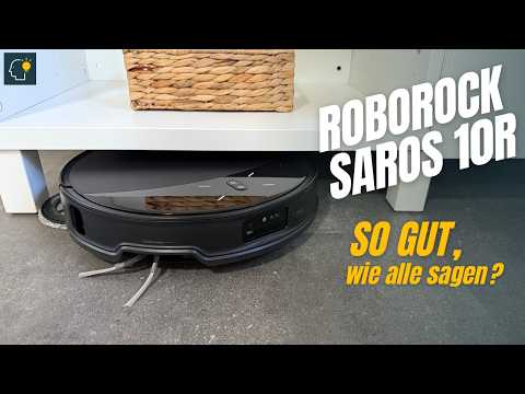 Roborock Saros 10R in the long-term test | SO FLAT, SO STRONG – does it beat Dreame?