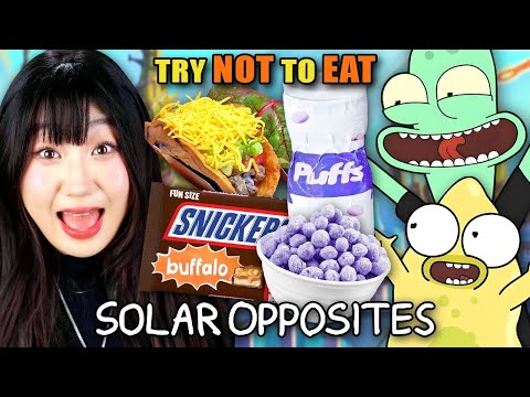Try Not to Eat - Solar Opposites