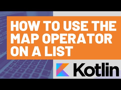 How to Use the map Operator on a Kotlin List