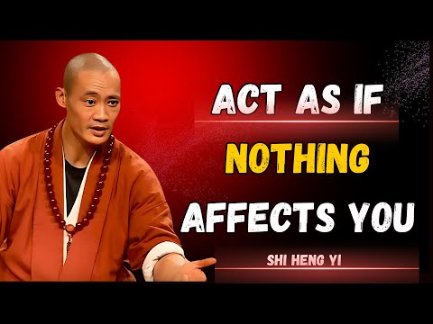 Master the Art of Unshakable Composure: Stay Calm No Matter What | Shi Heng Yi Wisdom