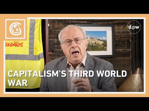 Global Capitalism with Richard D. Wolff: Capitalism’s Third World War