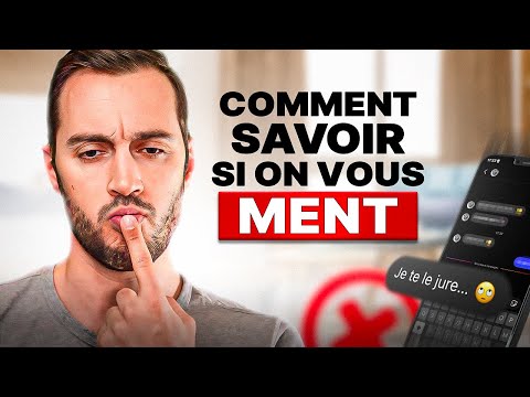 Détecte qui te ment : Les 10 Comportements