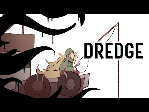 A Completely Normal Fishing Experience | DREDGE