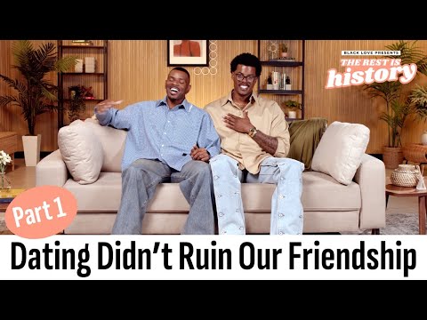 Dating Didn't Ruin Our Friendship | Obio & Jermelle | Part 1 | The Rest Is History