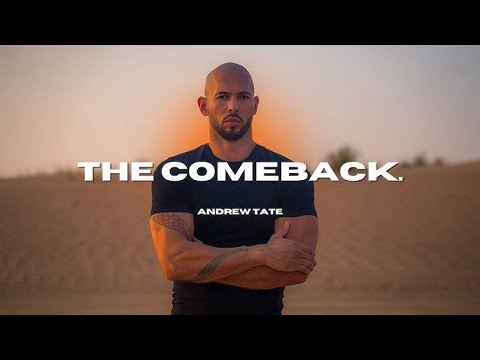 Andrew Tate | The Comeback - Motivational Speech Compilation