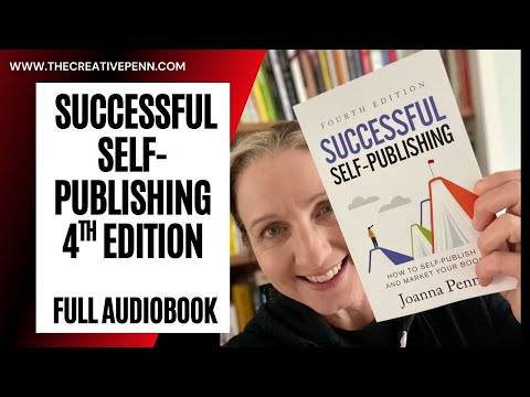Successful Self-Publishing Fourth Edition | Full audiobook | Narrated by Joanna Penn