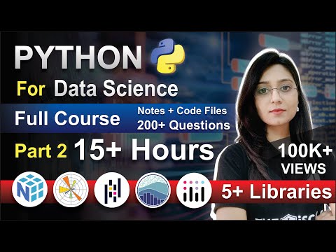 Python for Data Science Full Course Part 2 || 15+ Hours | 5+ Libraries