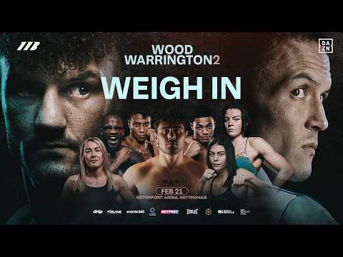 Leigh Wood Vs Josh Warrington 2 | Weigh In *LIVE* | Matchroom Boxing