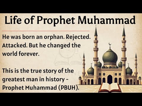 The Story of Muhammad (PBUH) || Learn English Through Story Level 3 🔥 || Improve Your English ✅️