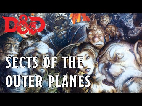 The Sects of the Outer Planes | D&D Planescape