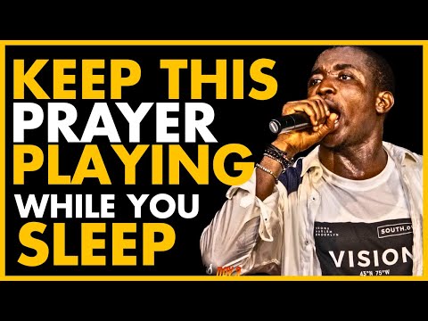 KEEP THIS PRAYER PLAYING OVER YOUR FAMILY AS YOU SLEEP - MIN. THEOPHILUS SUNDAY