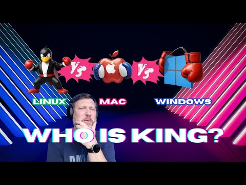 Linux vs Mac vs Windows: Who is King?