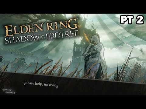🔴1st Time Playing Elden Ring DLC 🔴 PT2