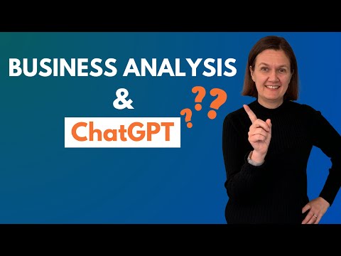 Business Analyst and ChatGPT: Is it OK to Use ChatGPT at work? | A Business Analysis Dilemma