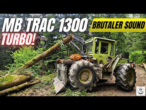 MB Trac 1300 Turbo im Forsteinsatz - Brutaler Sound & Power pur!