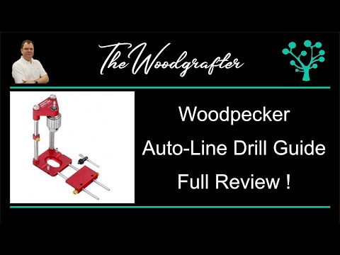 Unboxing and Review: Woodpeckers Auto-Line Drill Guide - Worth the Investment?
