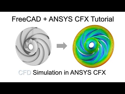 FreeCAD + ANSYS CFX Part 2/2 | Design and Simulation of Centrifugal Pump Impeller