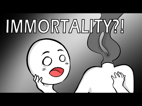By the way, What If You Were IMMORTAL?