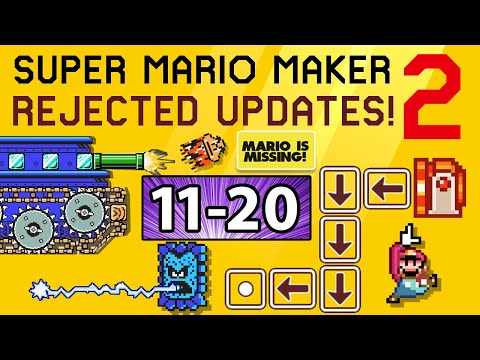 MEGA CUT #2: Mario Maker 2 Rejected Updates #11-20!
