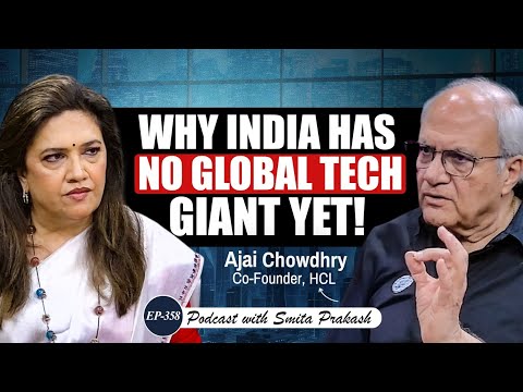 Make in India, Tech Sovereignty, AI, Rare Earths & Semiconductors | Ajai Chowdhry | EP-358