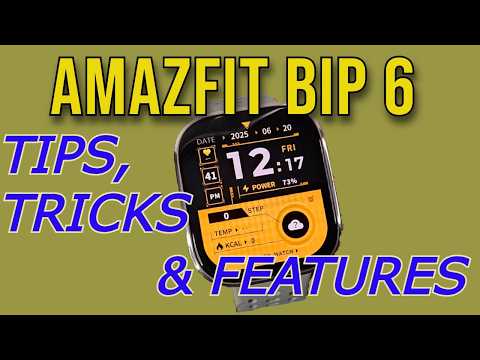 Amazfit Bip 6: Tips & Features- The Ultimate Review!
