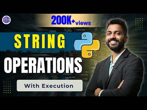 Lec-17: Various String🎶 Operations with execution💻