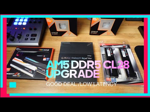 AM5 RAM UPGRADE , G-SKILL CL-28 , Great price /better perfomance for the 9950X3D and the 9800x3D.