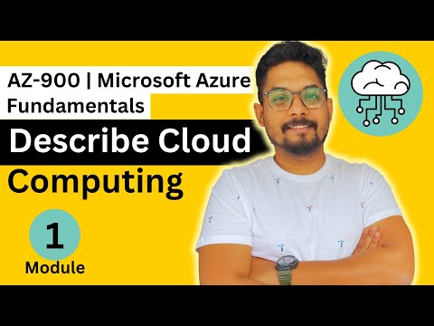 Exam AZ-900: Microsoft Azure Fundamentals | Tutorial on Module 1: Describe Cloud Computing