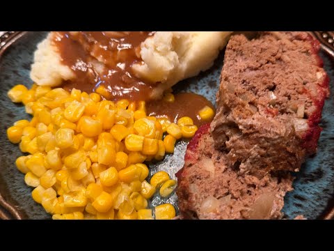 Sunday Comfort Meal - Meat Loaf