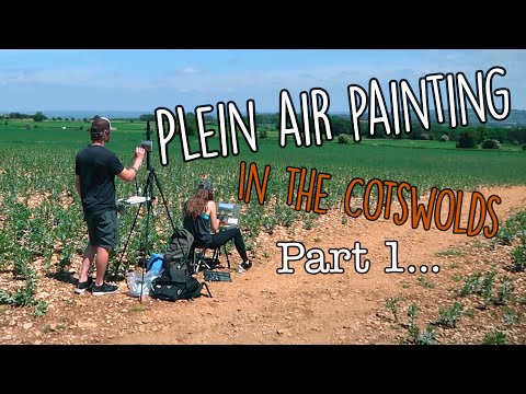Plein Air Painting in the Cotswolds Part 1