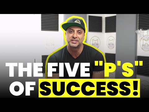 THE FIVE "P's" OF SUCCESS!