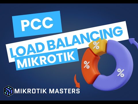 Ultimate Guide to PCC Load Balancing with MikroTik