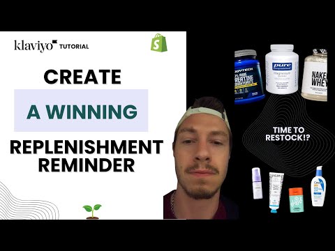 Keep Your Customers Coming Back! Replenishment Flow Tutorial