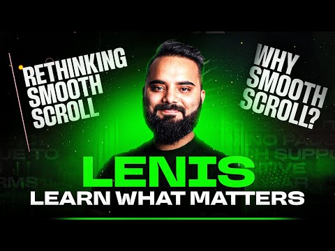🚀 Lenis - Learn What Matters | Smooth Scrolling in Web