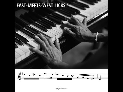 East Meets West piano licks (for improvisation) - #1