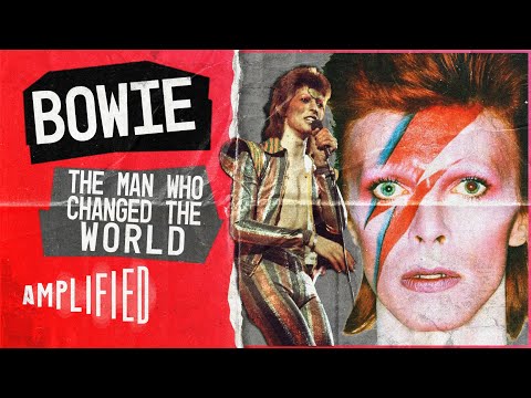 BOWIE: The Man Who Changed The World | Amplified 👩🎤