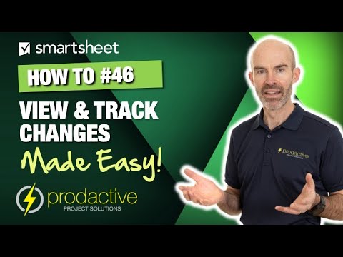 Smartsheet overview of methods to view and track changes in Smartsheet - basic to more advanced