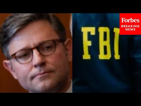 'Here's A Couple Examples': Mike Johnson Accuses FBI Of 'Shocking' Abuses Of Power