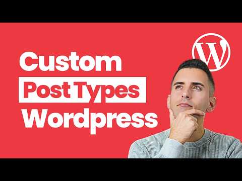 Custom Post Types (Tutorial): Unlock the potential of Wordpress
