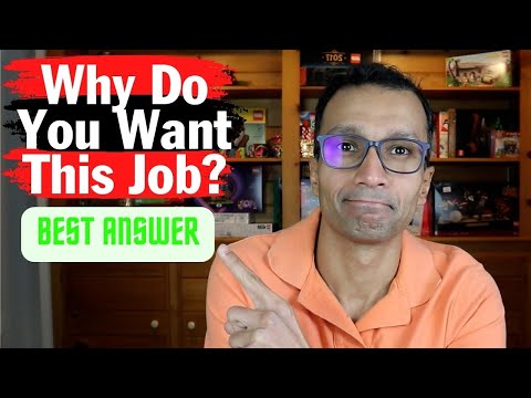 Why Do You Want This Job - BEST ANSWER