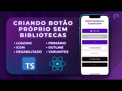 React Native Button Completo e Customizável do Zero - Loading, Icon, Primário, Outline e Variantes