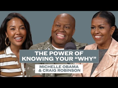 Michelle Obama and Craig Robinson: The Power of Knowing Your "Why" | Aspire with Emma Grede