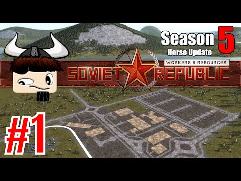 Workers & Resources: Soviet Republic - Horse Update  ▶ Gameplay / Let's Play ◀ Episode 1