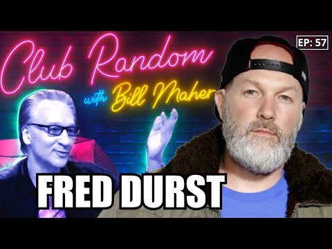 Fred Durst | Club Random with Bill Maher