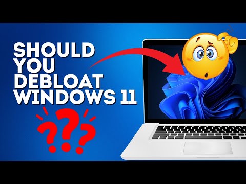 Should You Debloat Windows 11