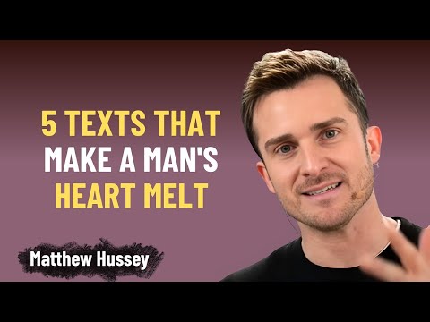 5 Texts That Make a Man's Heart Melt | Matthew Hussey